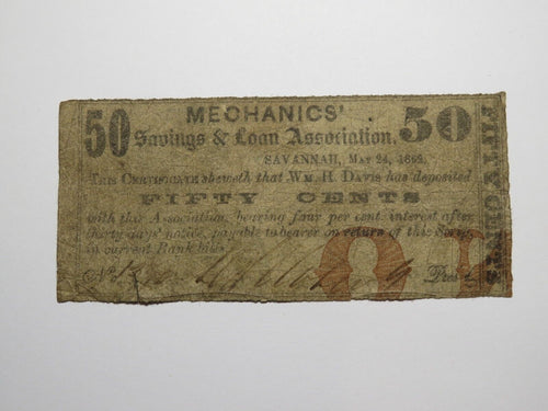 $.50 1862 Savannah Georgia Obsolete Currency Bank Note Bill Mechanics Savings
