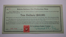 Load image into Gallery viewer, $10 1915 Kelvin-Sultana Copper Company Ore Production Obsolete Currency Note
