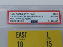 Load image into Gallery viewer, 1984 Super Bowl XVIII 18 Oakland Raiders Vs. Redskins NFL Ticket Stub Mint 8 PSA