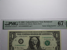 Load image into Gallery viewer, $1 2003 Radar Serial Number Federal Reserve Currency Bank Note Bill PMG UNC67EPQ