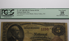 Load image into Gallery viewer, $5 1882 Cherry Valley New York National Currency Bank Note Bill #1136 VG10 PCGS