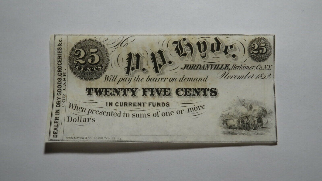 $.25 1852 Jordanville New York NY Obsolete Currency Bank Note Bill P.P. Hyde CU+