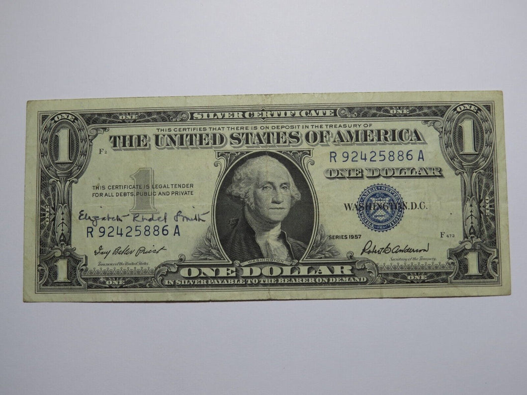 $1 1957 Elizabeth Rudel Smith Courtesy Autographed Signed Silver Certificate