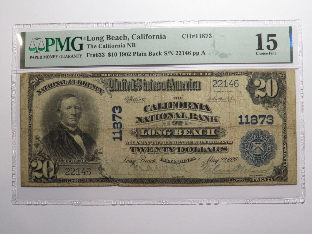 $20 1902 Long Beach California National Currency Bank Note Bill #11873 F15 PMG