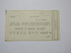 $.10 186_ Provincetown Massachusetts Obsolete Currency Bank Note Bill Province