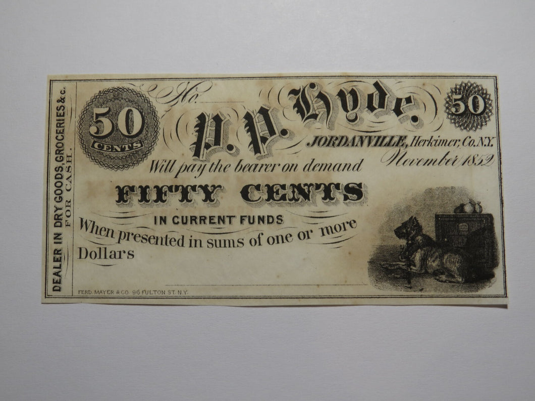 $.50 1852 Jordanville New York Obsolete Currency Bank Note Bill P.P. Hyde UNC+++