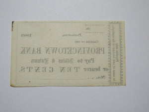 $.10 186_ Provincetown Massachusetts Obsolete Currency Bank Note Bill Province