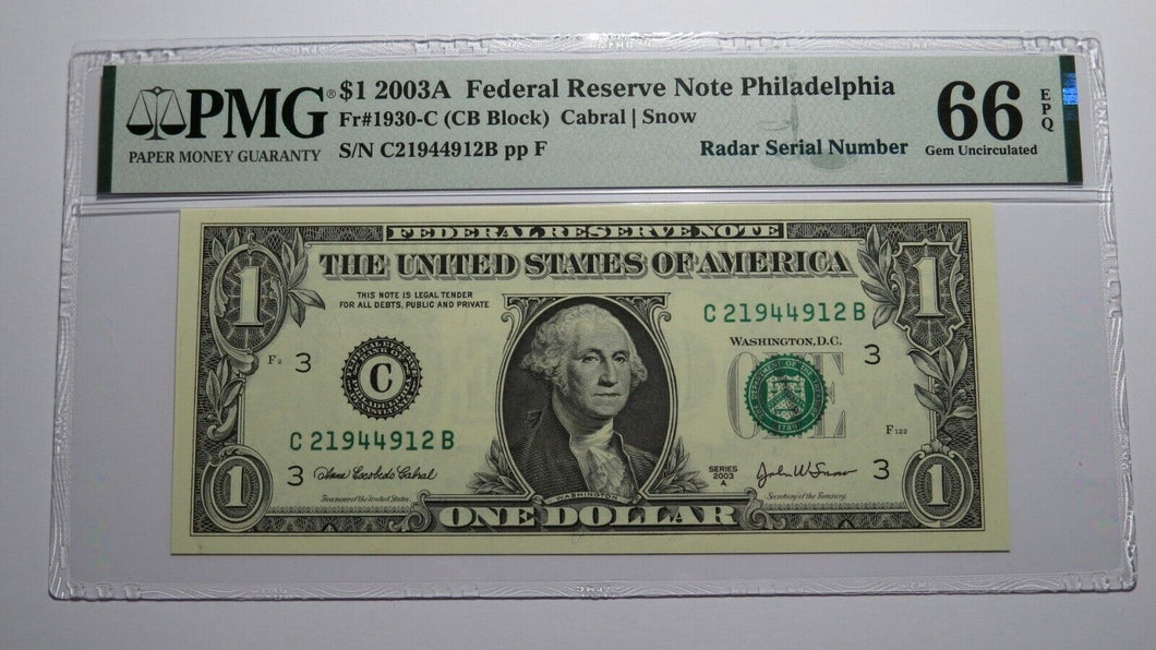 $1 2003 Radar Serial Number Federal Reserve Currency Bank Note Bill PMG UNC66EPQ