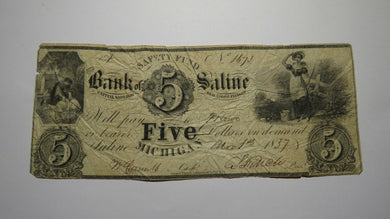 $5 1837 Saline Michigan MI Obsolete Currency Bank Note Bill! Bank of Saline