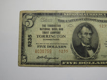 Load image into Gallery viewer, $5 1929 Torrington Connecticut CT National Currency Bank Note Bill Charter #5235