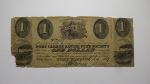 $1 1837 Port Carbon Pennsylvania Obsolete Currency Bank Note Bill Savings Fund