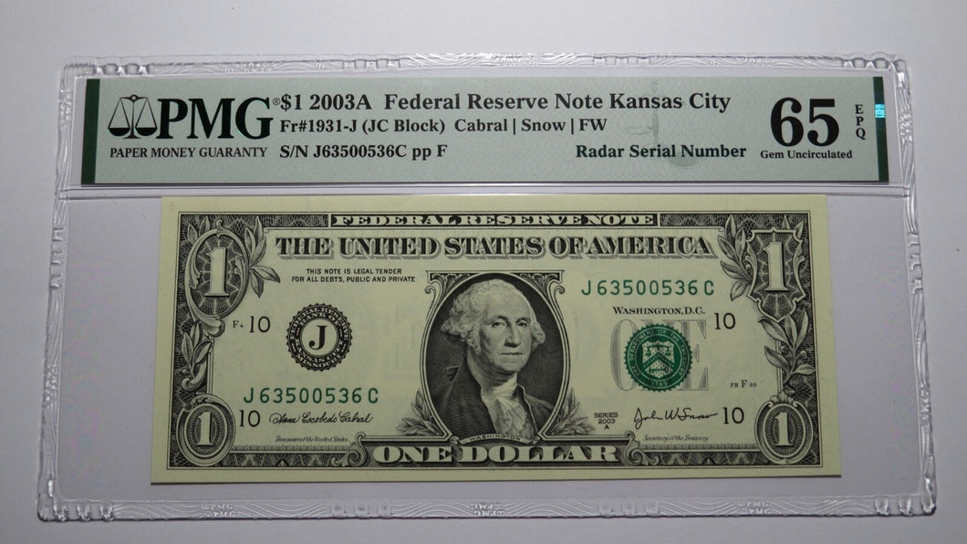 $1 2003 Radar Serial Number Federal Reserve Currency Bank Note Bill PMG UNC65EPQ