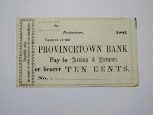 $.10 186_ Provincetown Massachusetts Obsolete Currency Bank Note Bill Province