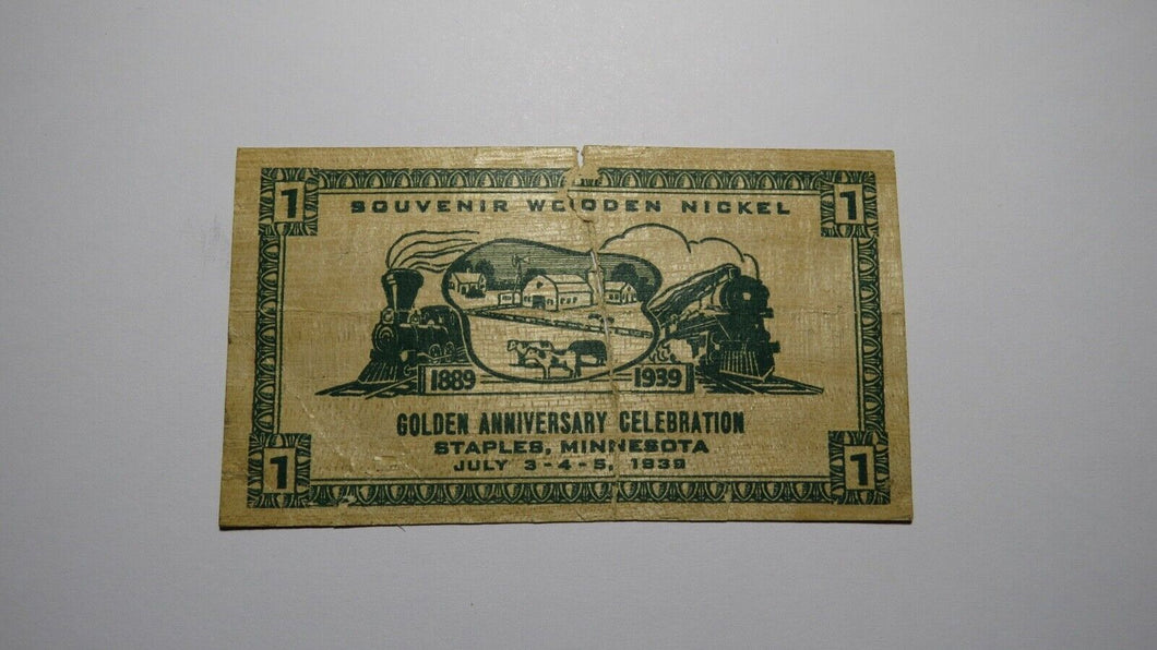 $.05 1939 Staples Minnesota MN Obsolete Currency Note! Souvenir Wooden Nickel