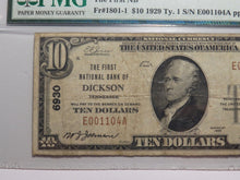 Load image into Gallery viewer, $10 1929 Dickson Tennessee National Currency Bank Note Bill Ch. #6930 VF25 PMG
