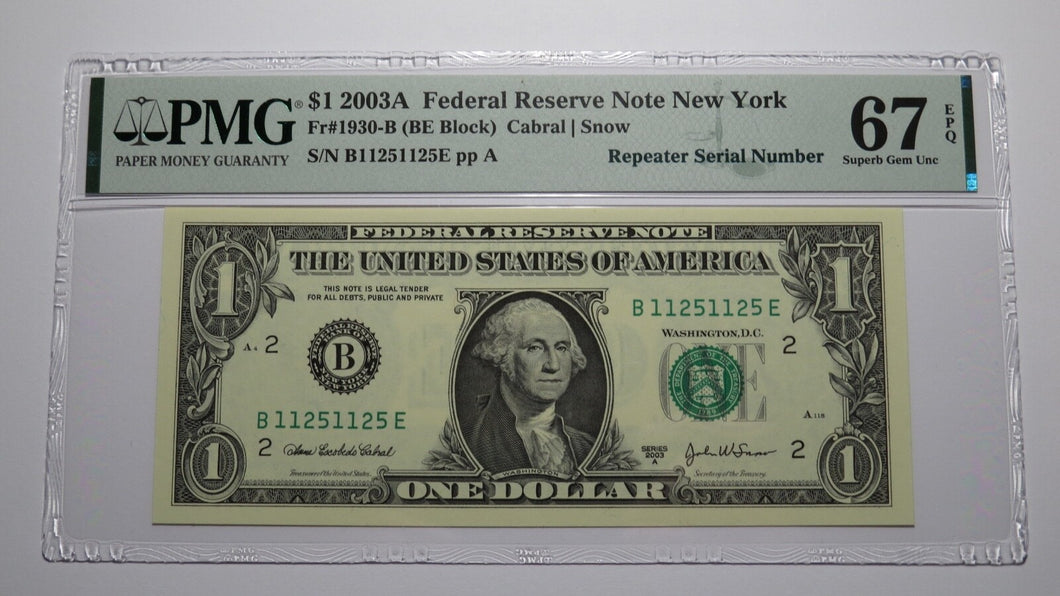 $1 2003 Repeater Serial Number Federal Reserve Currency Bank Note Bill PMG UNC67