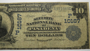$10 1902 Pasadena California CA National Currency Bank Note Bill Ch. #10167 RARE