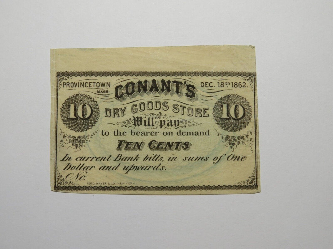 $.10 1862 Provincetown Massachusetts Obsolete Currency Bank Note Bill Conant's