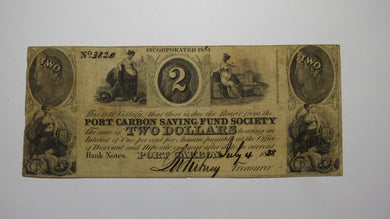 $2 1838 Port Carbon Pennsylvania Obsolete Currency Bank Note Bill Savings Fund
