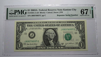 $1 2003 Repeater Serial Number Federal Reserve Currency Bank Note Bill PMG UNC67