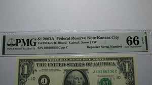 $1 2003 Repeater Serial Number Federal Reserve Currency Bank Note Bill PMG UNC66