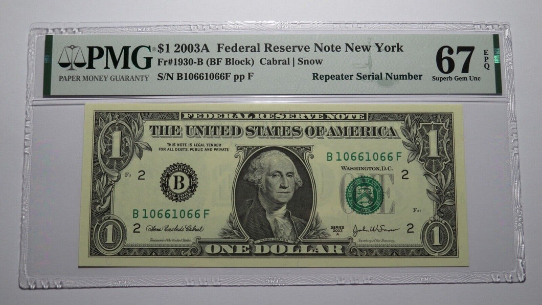 $1 2003 Repeater Serial Number Federal Reserve Currency Bank Note Bill PMG UNC67
