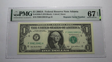 $1 2003 Repeater Serial Number Federal Reserve Currency Bank Note Bill PMG UNC67