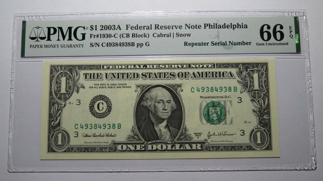 $1 2003 Repeater Serial Number Federal Reserve Currency Bank Note Bill PMG UNC66