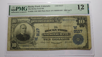$10 1902 Rocky Ford Colorado CO National Currency Bank Note Bill #9117 F12 PMG