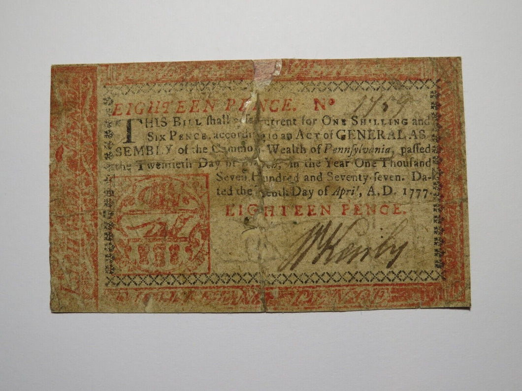 1777 Eighteen Pence Pennsylvania PA Colonial Currency Bank Note Bill 18d RARE
