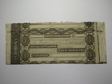 $5 18__ Windsor Vermont Obsolete Currency Bank Note Bill Remainder Miscut UNC+