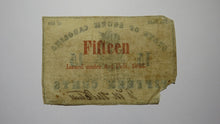 Load image into Gallery viewer, $.15 1863 Charleston South Carolina Obsolete Currency Bank Note State of SC