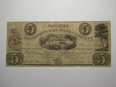 $5 1839 Natchez Mississippi MS Obsolete Currency Bank Note Bill Railroad Company