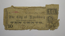 Load image into Gallery viewer, $.10 1862 Lynchburg Virginia VA Obsolete Currency Bank Note Bill City of Lynch.