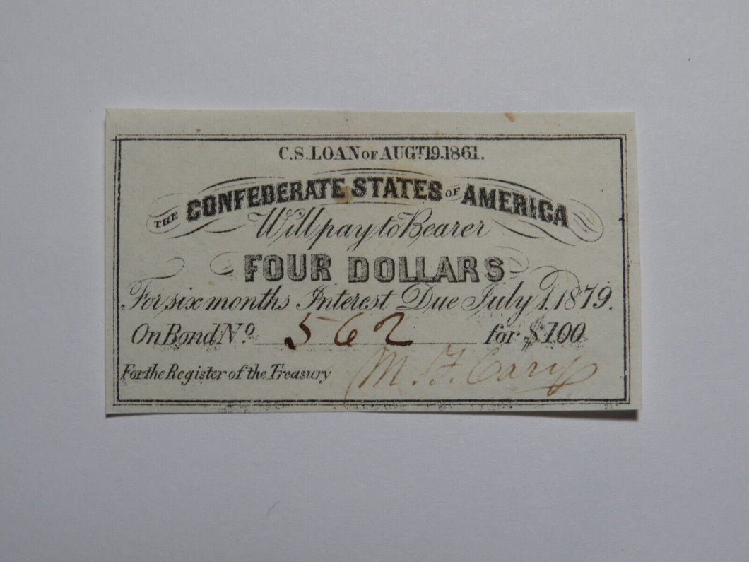$4 1861 Confederate Bond Coupon Certificate Currency Bank Note Bill UNC