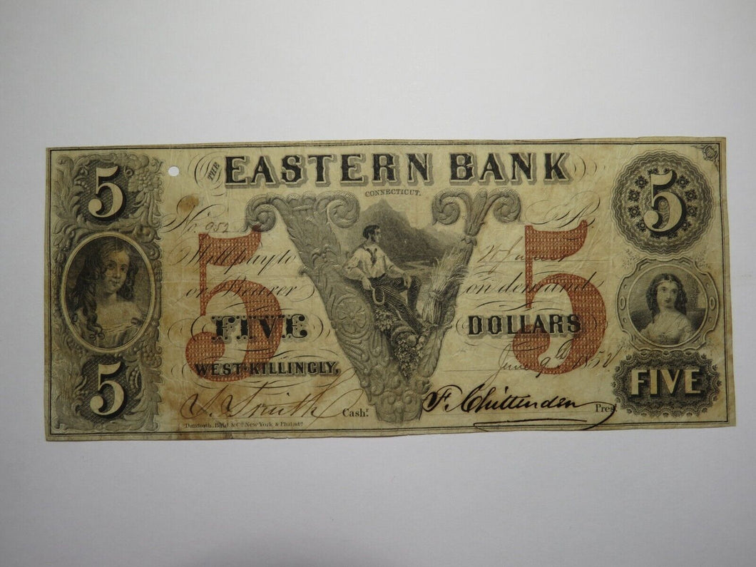 $5 1852 West Killingly Connecticut CT Obsolete Currency Bank Note Bill! Eastern