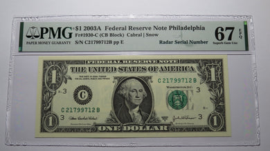 $1 2003 Radar Serial Number Federal Reserve Currency Bank Note Bill PMG UNC67EPQ