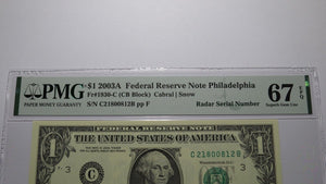 $1 2003 Radar Serial Number Federal Reserve Currency Bank Note Bill PMG UNC67EPQ