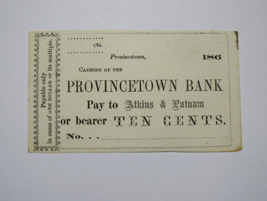$.10 186_ Provincetown Massachusetts Obsolete Currency Bank Note Bill Province