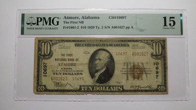 $10 1929 Atmore Alabama AL National Currency Bank Note Bill Ch. #10697 PMG F15