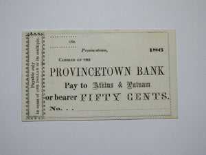 $.50 186_ Provincetown Massachusetts Obsolete Currency Bank Note Bill Province