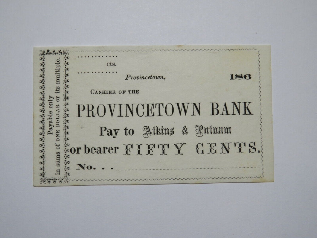 $.50 186_ Provincetown Massachusetts Obsolete Currency Bank Note Bill Province