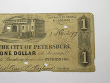 Load image into Gallery viewer, $1 1861 Petersburg Virginia VA Obsolete Currency Bank Note Bill City of Peters