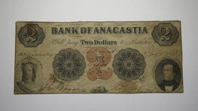 $2 1854 Anacastia Washington D.C. Obsolete Currency Bank Note Bill! Bank of DC