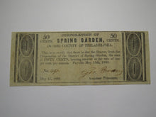 Load image into Gallery viewer, $.50 1837 Philadelphia PA Obsolete Currency Bank Note Bill Spring Garden Corp.