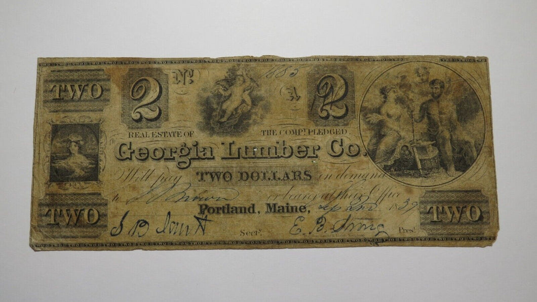 $2 1839 Portland Maine ME Obsolete Currency Bank Note Bill! Georgia Lumber Co.