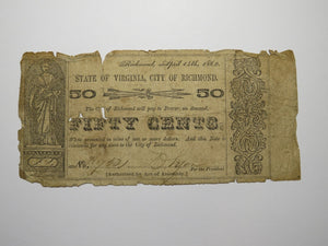 $.50 1862 Richmond Virginia Obsolete Currency Bank Note Bill State of VA! RARE