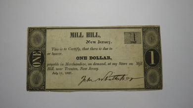 $1 1837 Mill Hill New Jersey NJ Trenton John Whittaker Obsolete Currency Note