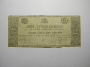 $.12 1838 Black Hole Pennsylvania PA Obsolete Currency Bank Note Lycoming County