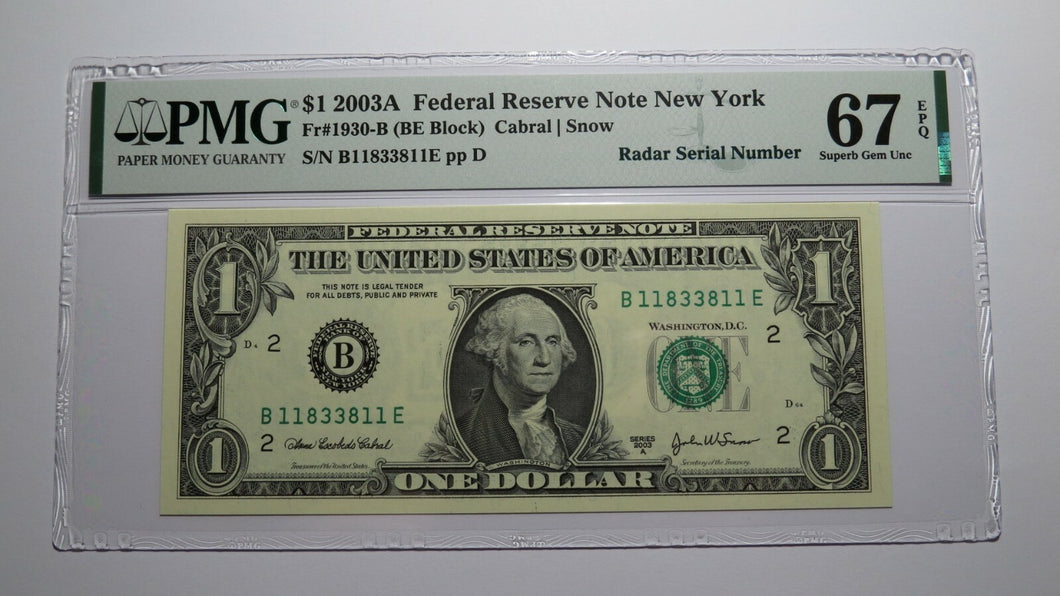 $1 2003 Radar Serial Number Federal Reserve Currency Bank Note Bill PMG UNC67EPQ